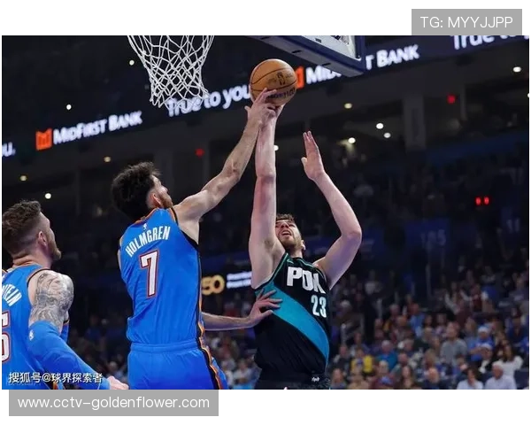 雷霆胜开拓者，霍姆格伦12+10+6帽杨瀚森3分